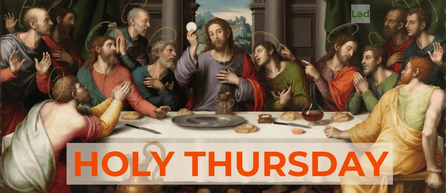 Rediscovering Holy Thursday History, Significance, and Modern