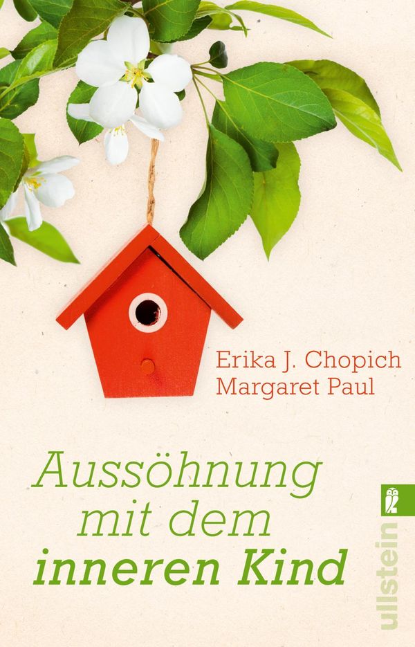 Aussöhnung mit dem inneren Kind: Die Quelle der.