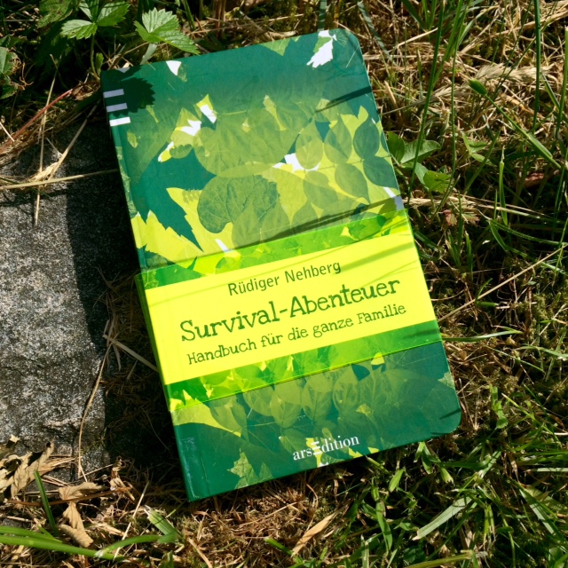 SurvivalAbenteuer. Handbuch für die ganze Familie LESEWEIS®