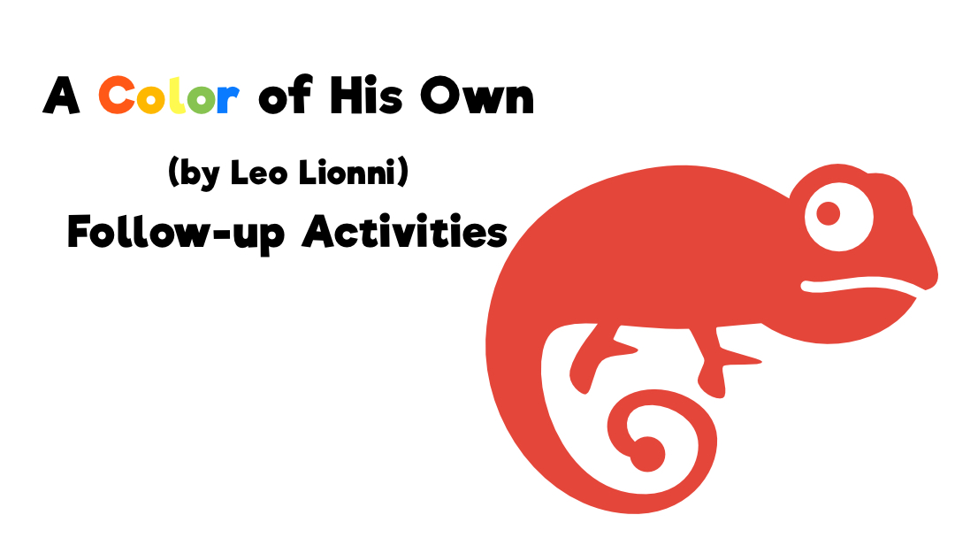 A Color of His Own Follow-up Activities - Lesson Plan Source