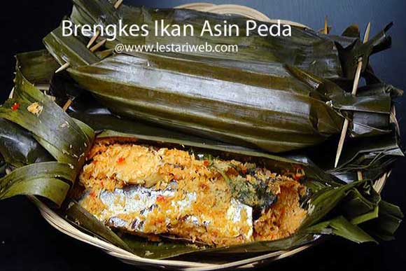 Kumpulan Resep Asli Indonesia Brengkes Ikan Asin Peda