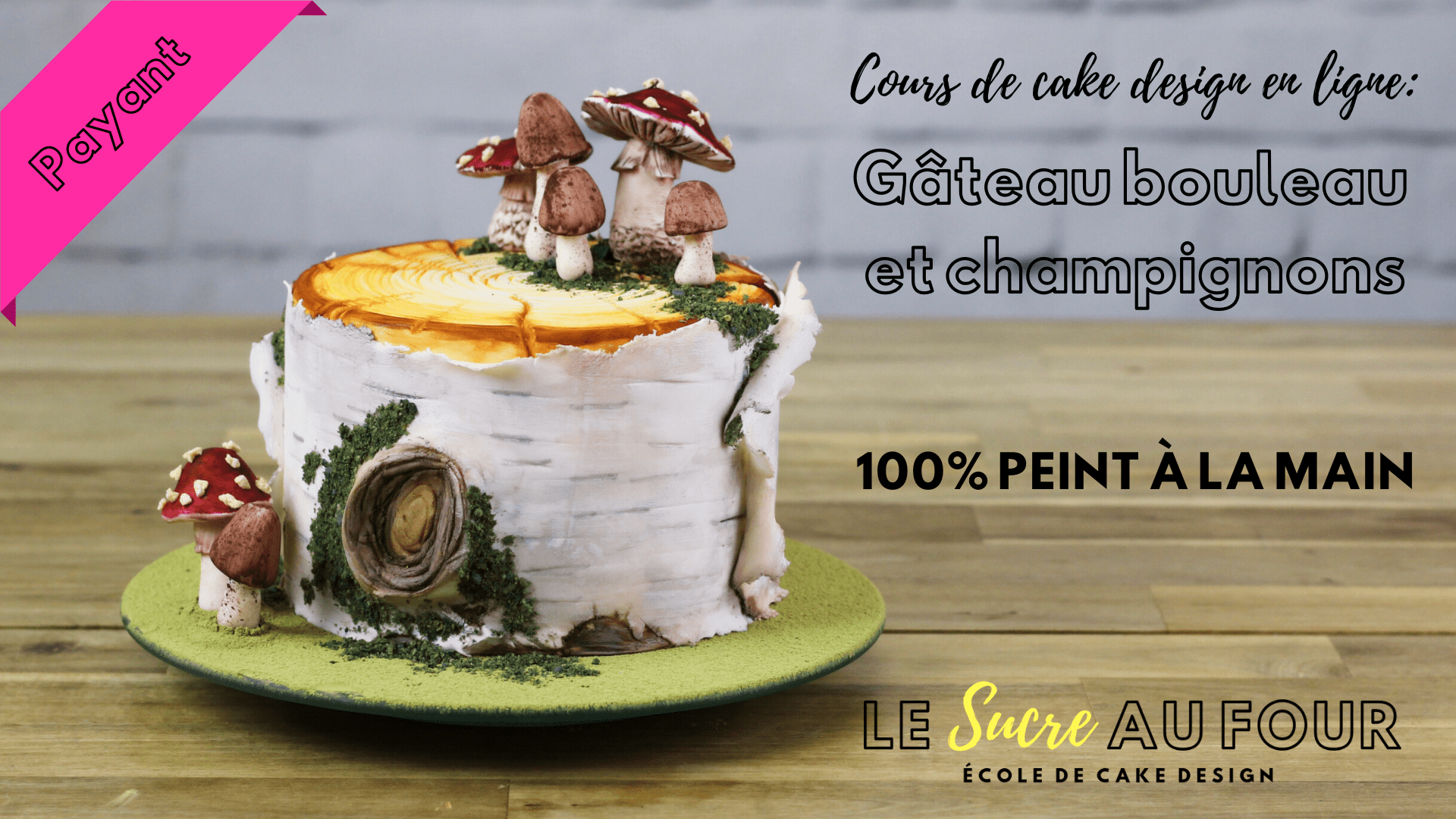 Cours de cake design en ligne Le bouleau et sa famille de champignons