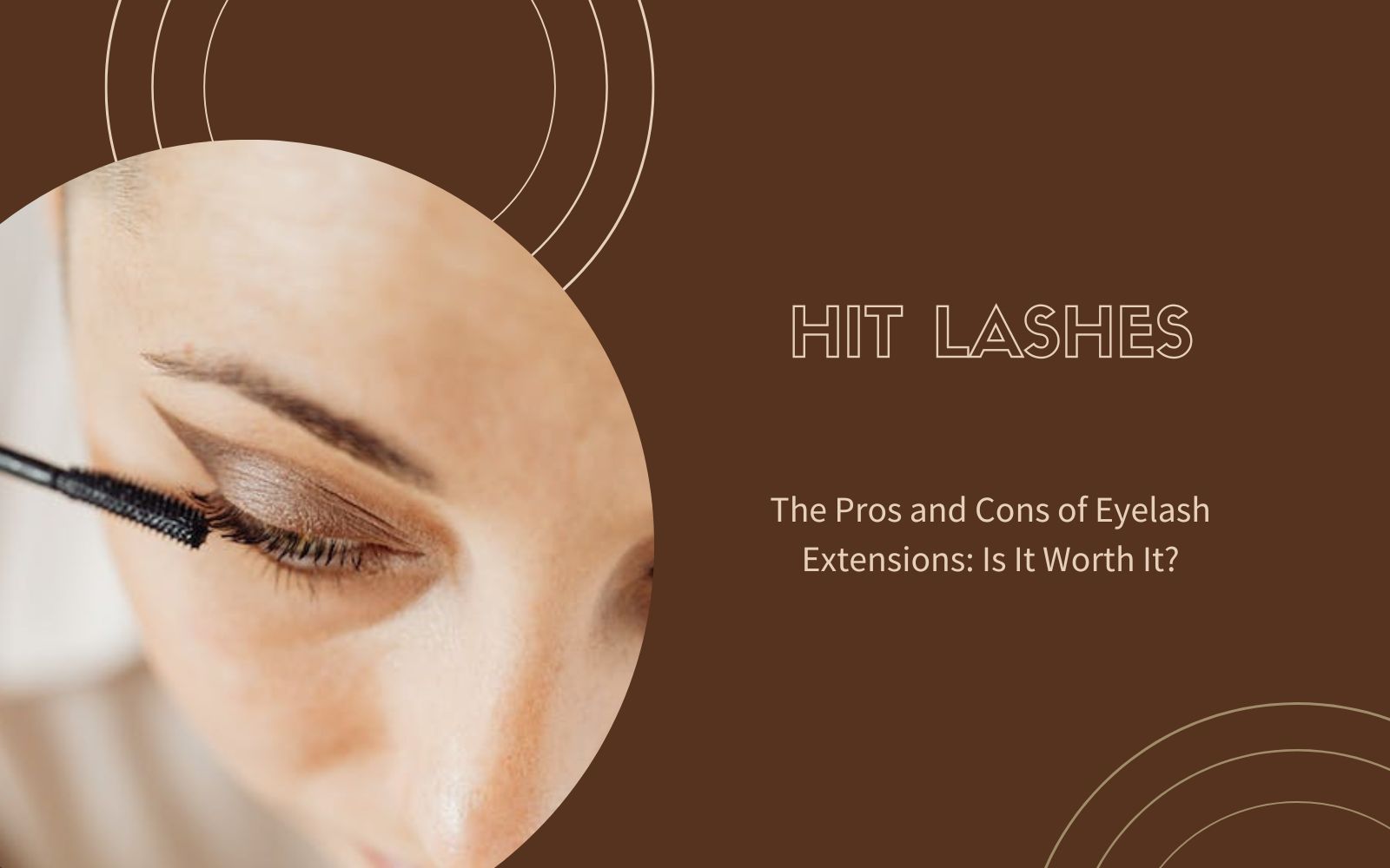 The Beautiful Illusion The Pros and Cons of Eyelash Extensions Is It