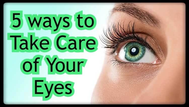 5 Best Ways To Take Care Of Your Eyes Eyes Care Tips LetsAskme