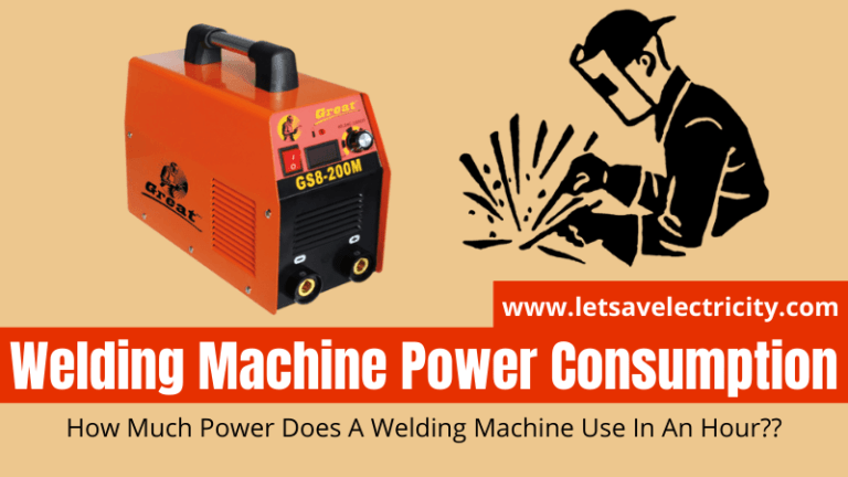 Welding Machine Power Consumption Calculator Lets Save Electricity