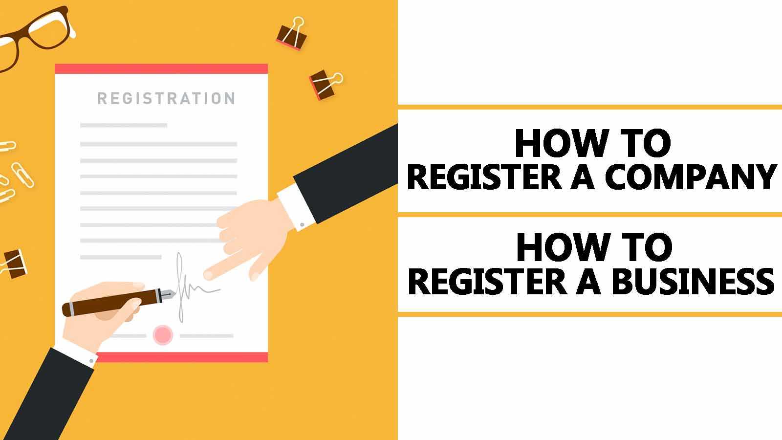 How To Register a Company How To Register a Business