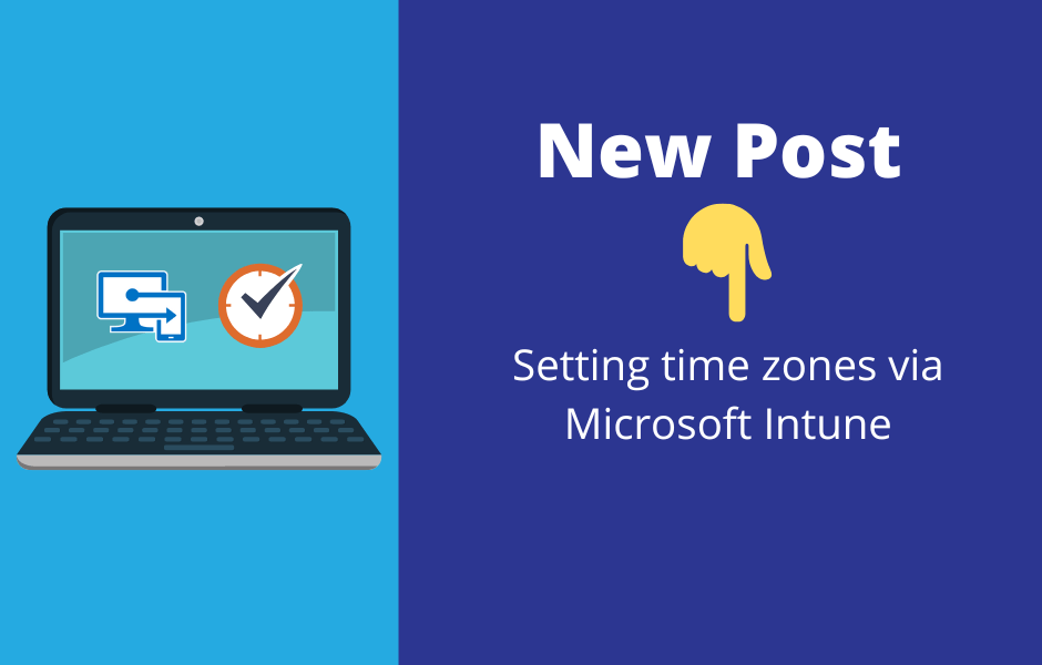 Setting time zones via Intune Let's ConfigMgr!