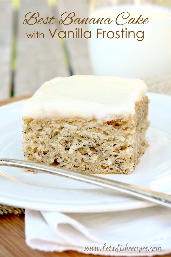Best Banana Cake with Vanilla Frosting — Let's Dish Recipes