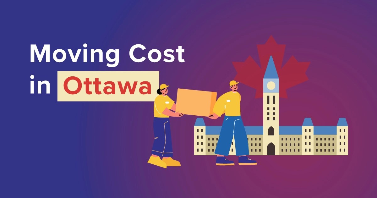 Moving Cost in Ottawa, ON The Ultimate Guide