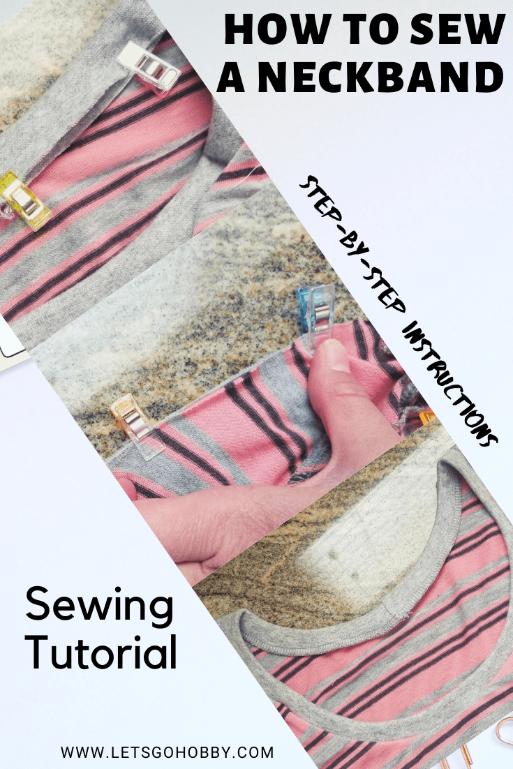 How to Sew a Basic Neckband on a Knit Garment Let's Go Hobby