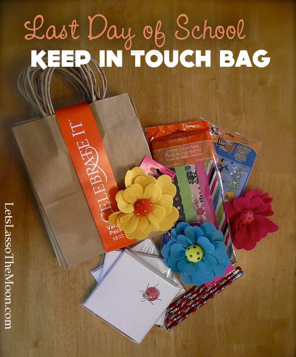 Last Day of School "Keep in Touch" Goodie Bags