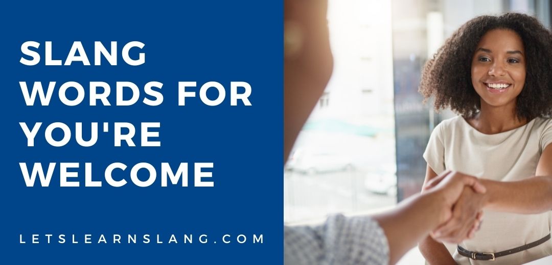 15+ Slang Words For You’re (And How To Use Them)