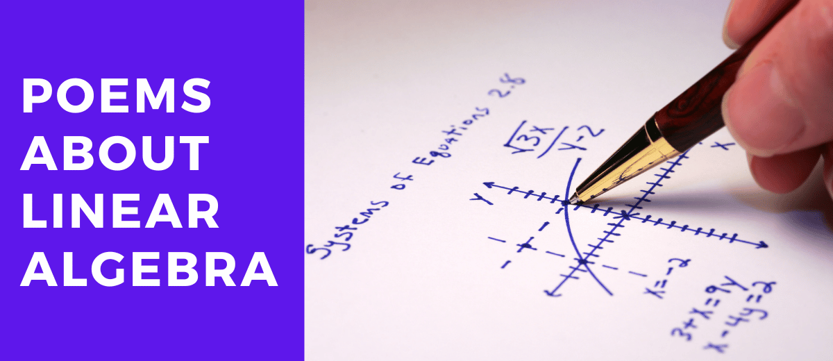 5 Poems About Linear Algebra That Will Make You See Math in a Whole New