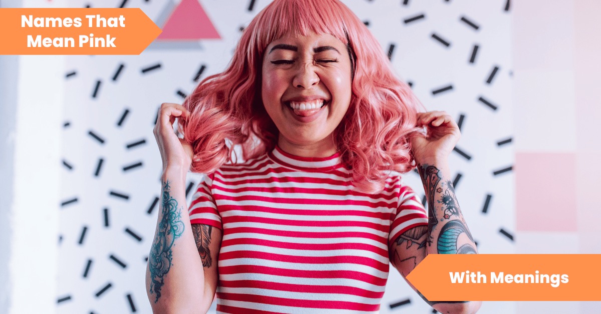 101 Names That Mean Pink Radiating A Rosy Charm Lets Learn Slang