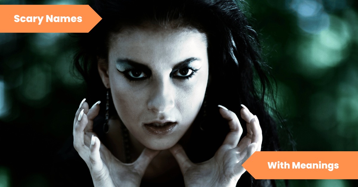 101 Scary Names Unearth the Fear with These Terrifying Ideas Lets