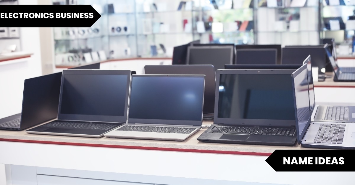 97 Electronics Business Name Ideas Power Up Your Brand with These