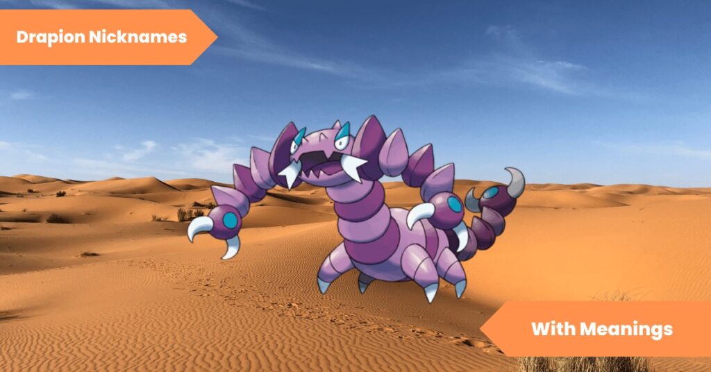 101 Drapion Nicknames The Stinging Sensation A Guide to Mastery and