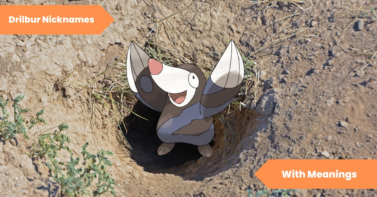 99 Drilbur Nicknames Digging Deep into the Abilities, Strategies, and