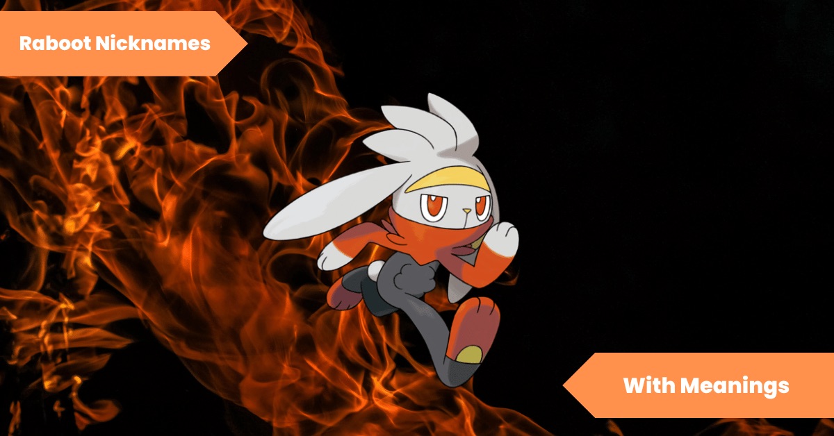 50 Raboot Nicknames for the QuickFooted Firestarter Lets Learn Slang