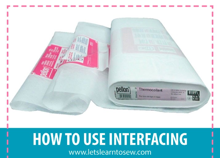 How and When to Use Interfacing on Your Sewing Projects