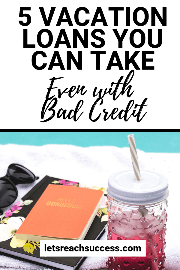 5 Vacation Loans Bad Credit Scores Still Qualify For