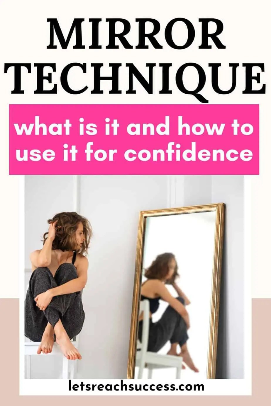 The Mirror Technique How to Use It to Build SelfConfidence