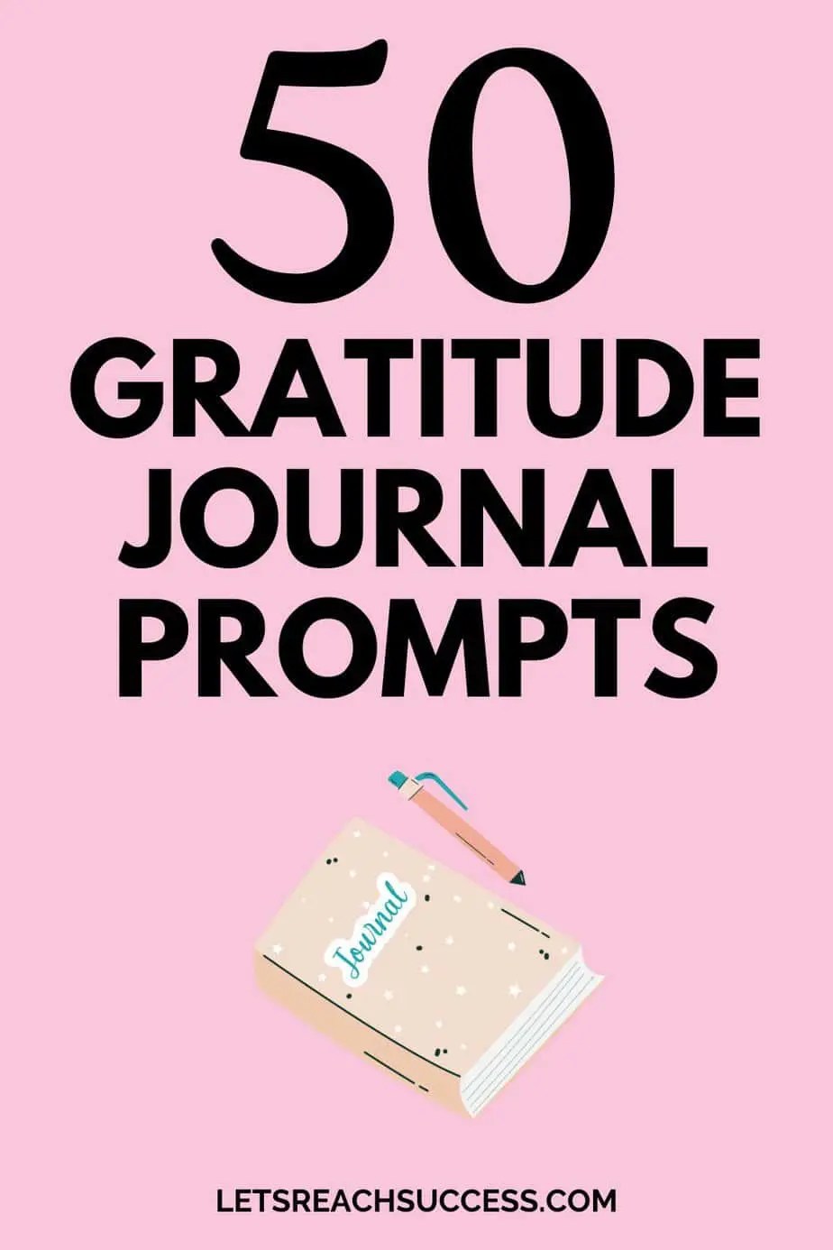 50 Gratitude Journal Prompts to Inspire Daily Positivity