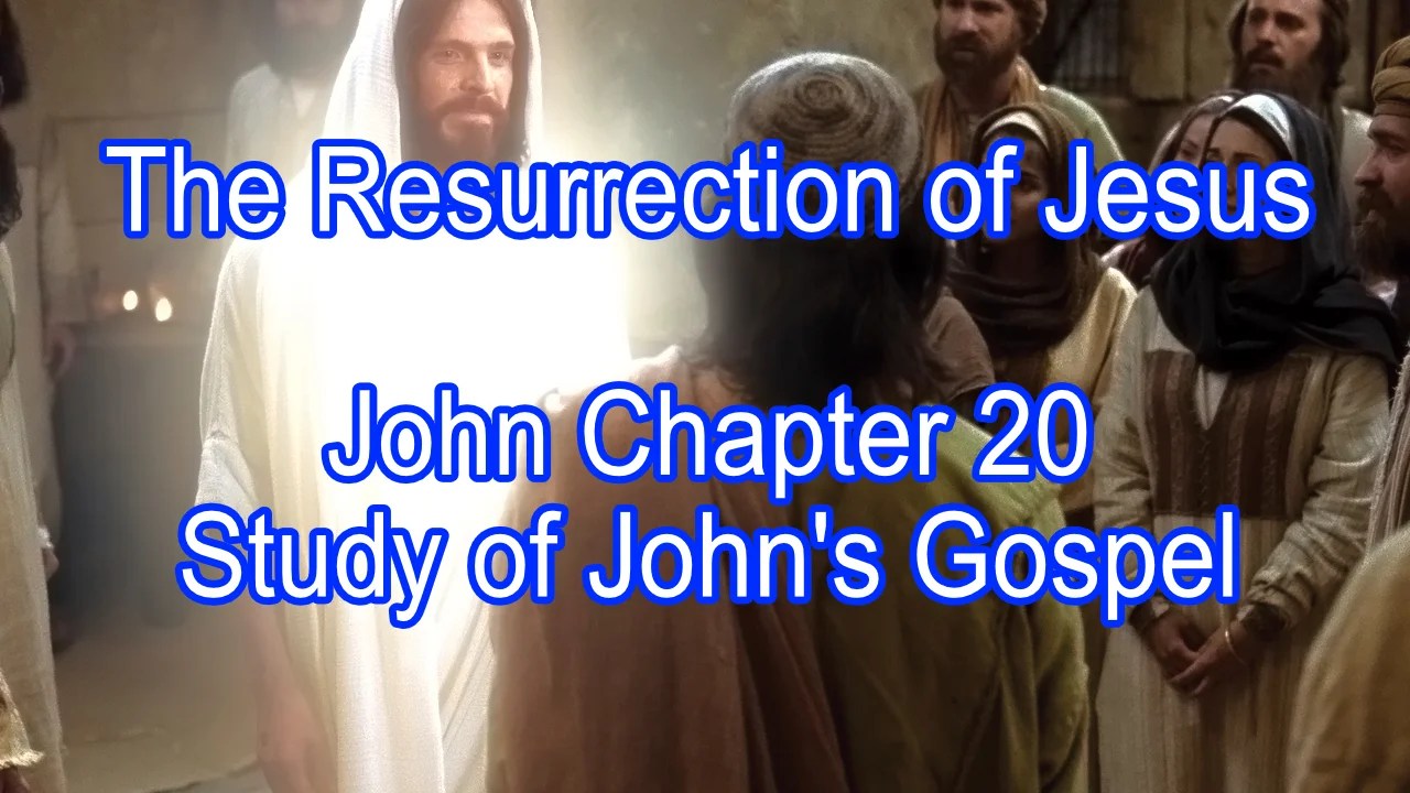 The Resurrection of Jesus John Chapter 20 Let's Talk Scripture