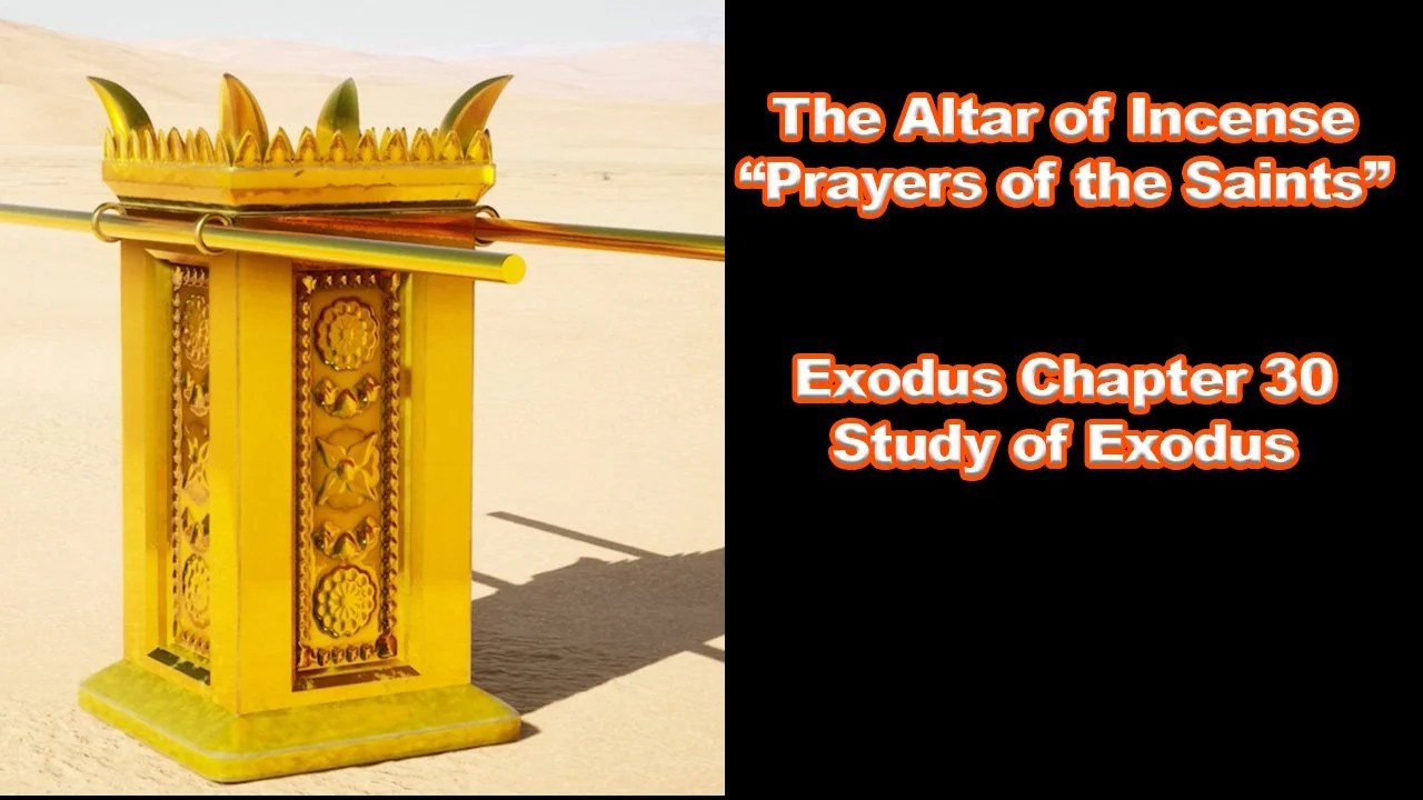 The Altar of Incense (Exodus Chapter 30) Let's Talk Scripture