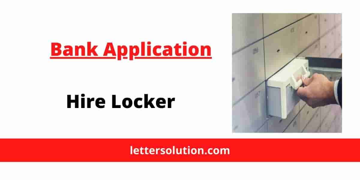 Application For Locker In Bank With Sample » Letter Solution