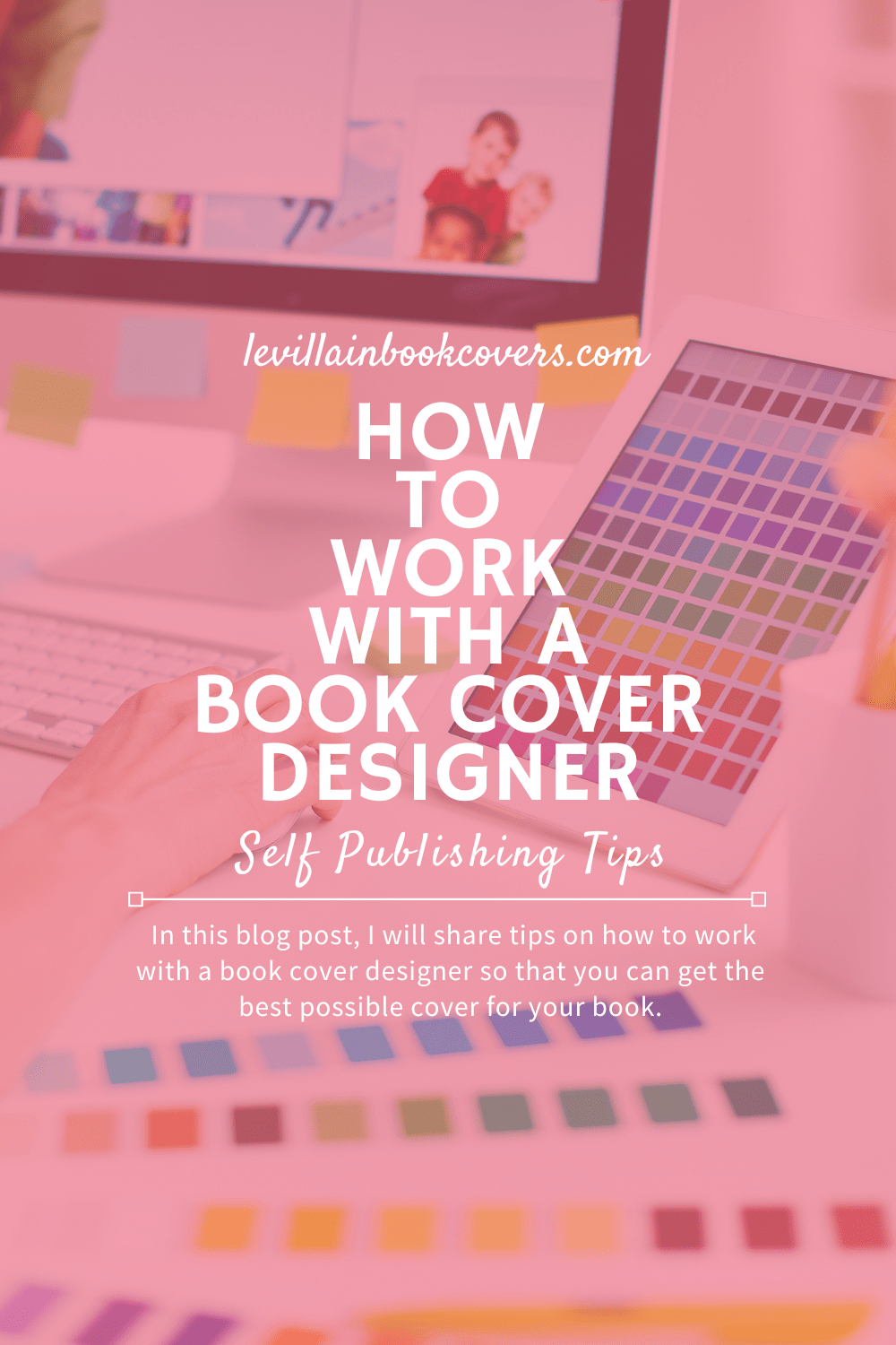 How to Work With a Book Cover Designer Le Villain Book Covers