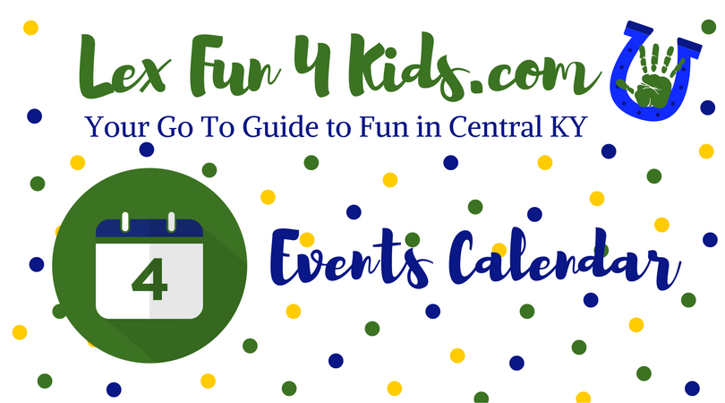 Events In Lexington Ky April 2023 Events Calendar - Lexfun4Kids