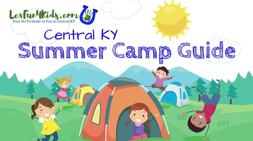 summer camps in kentucky 2023 Summer Camp Guide - Lexfun4Kids