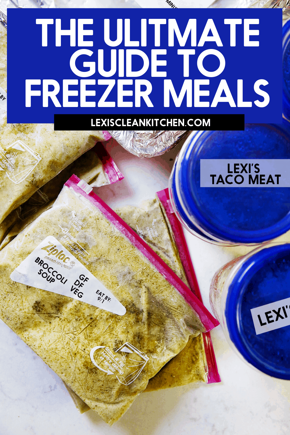 Ultimate Freezer Meals Guide (+ 60 Freezer Recipes) Lexi's Clean Kitchen