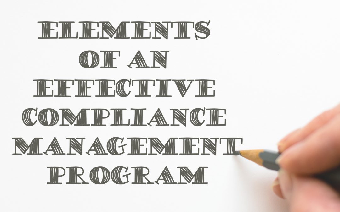 Elements of an Effective Compliance Management Program Lexplosion