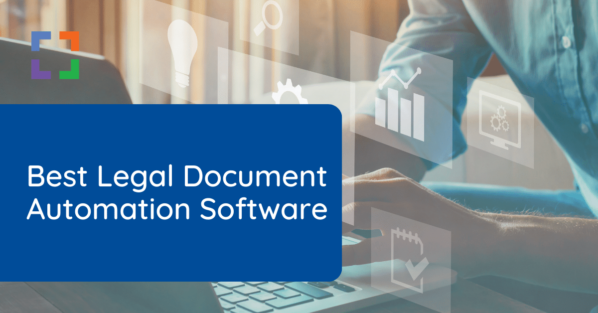 Best Legal Document Automation & Assembly Software 2022