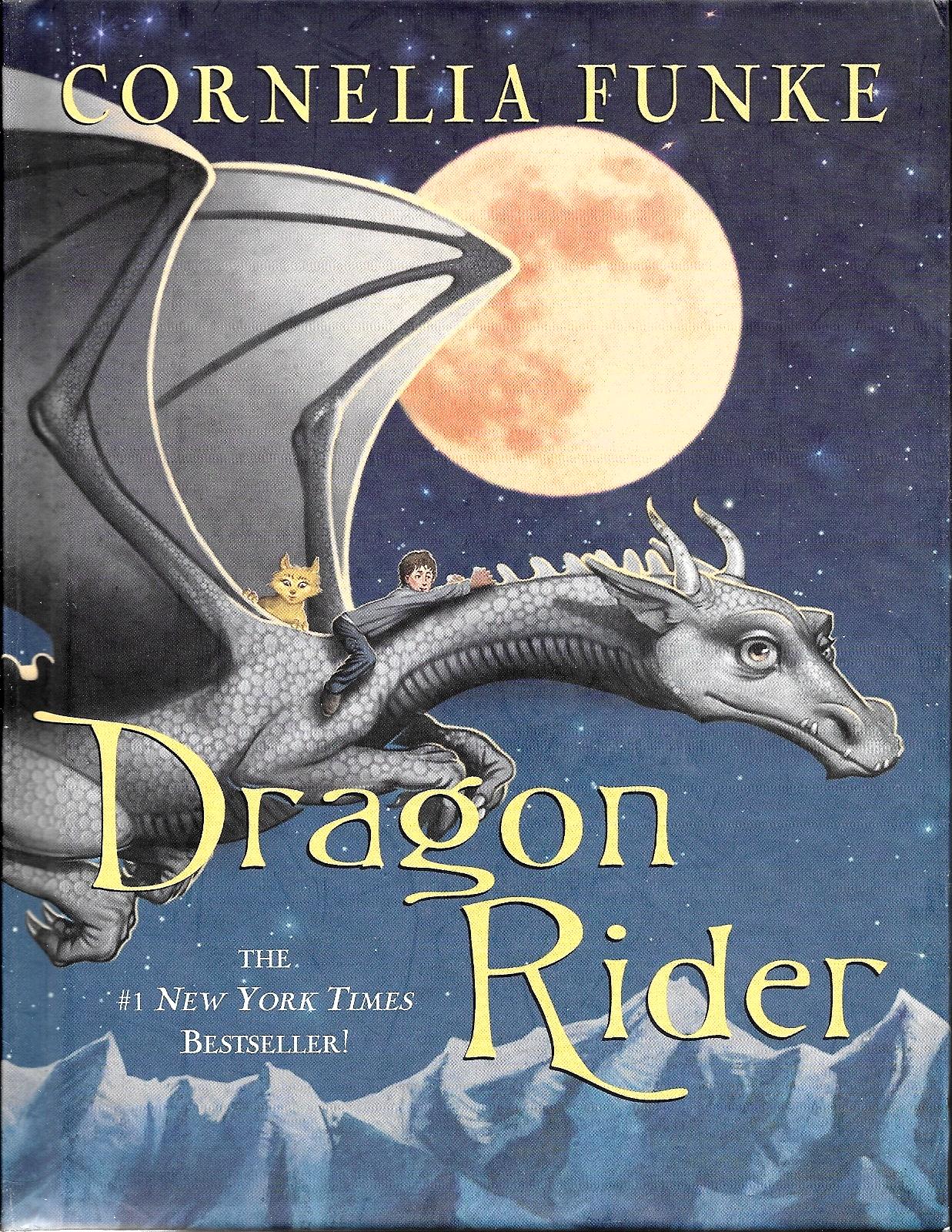 Dragon Rider by Cornelia Funke, Scholastic Inc., 2004, 1st