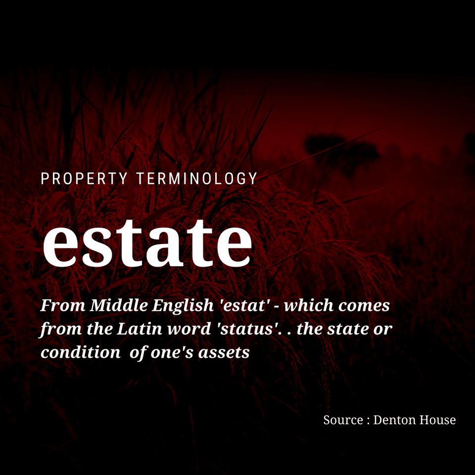 Property Terminology ESTATE Leysbrook Estate Agents