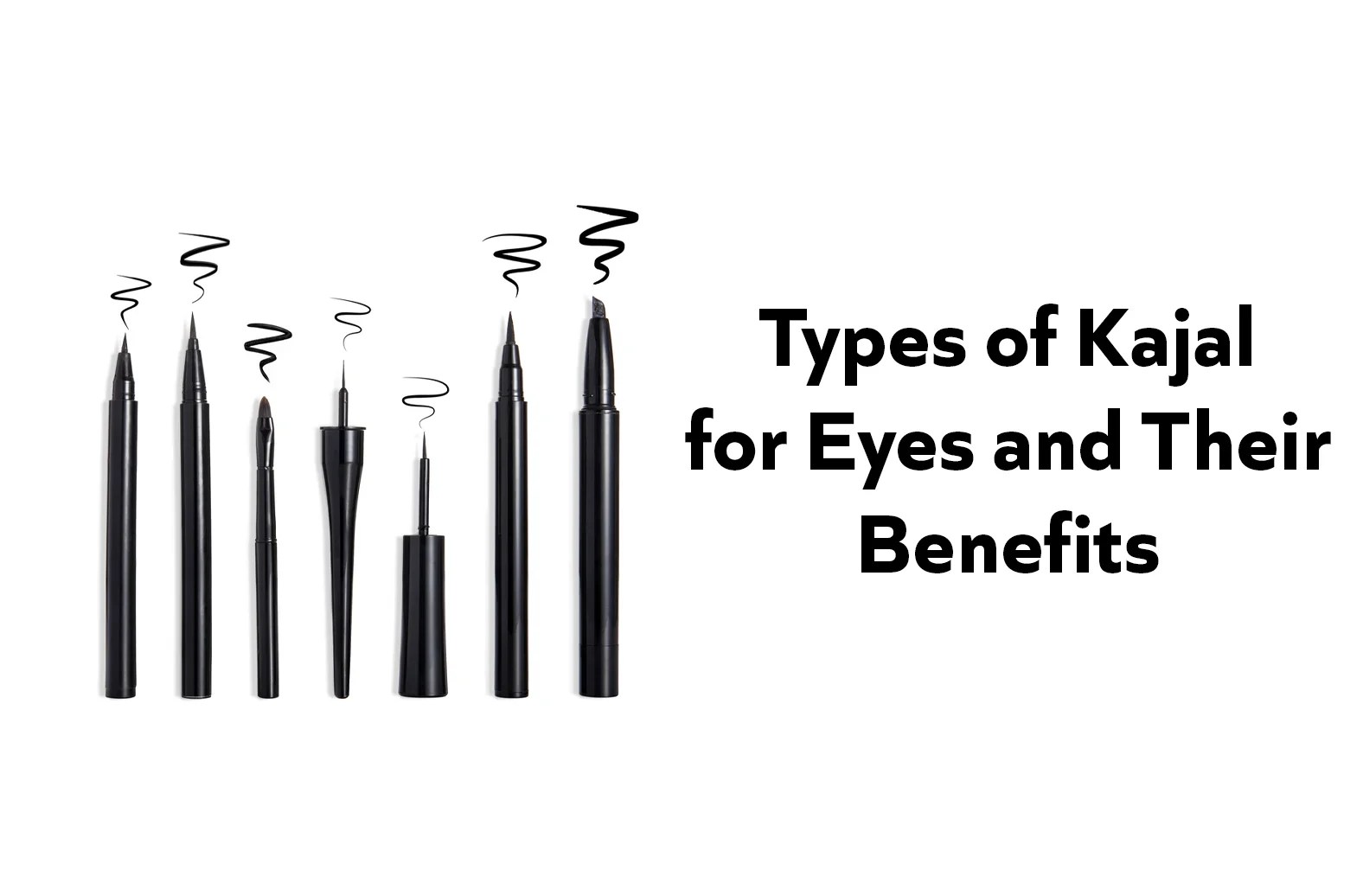Types of Kajal for Eyes and Their Benefits L Factor New York