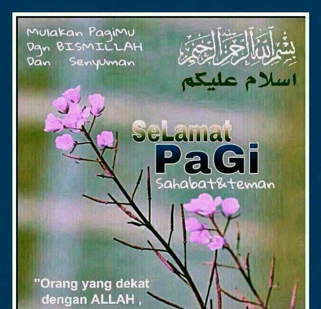 Kata2 Mutiara Selamat Pagi Islami / Selamat Pagi Kata2 Islami / TERBAIK