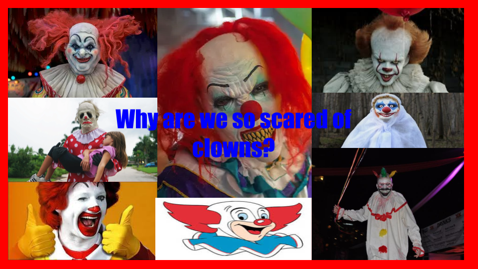 Why are we so scared of clowns? The Lance