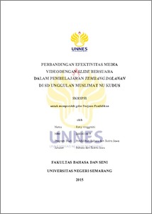 PERBANDINGAN EFEKTIVITAS MEDIA VIDEODENGAN SLIDE BERSUARA DALAM  PEMBELAJARAN TEMBANG DOLANAN DI SD UNGGULAN MUSLIMAT NU KUDUS