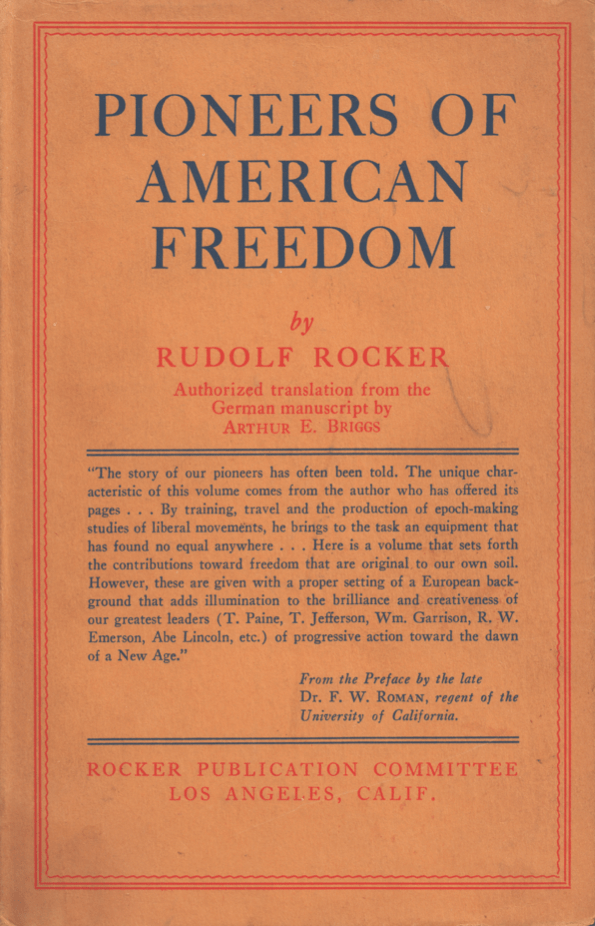 Pioneers of American freedom Rudolf Rocker