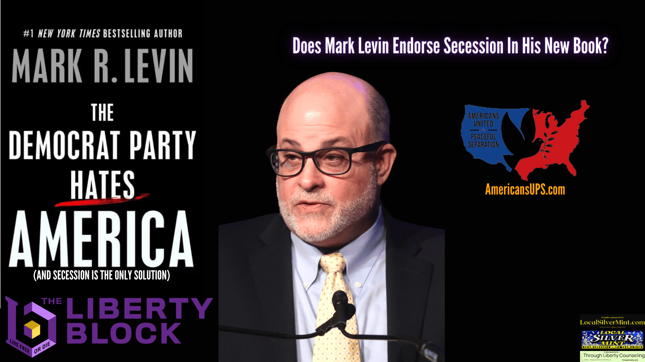 Does Mark Levin Endorse Secession In His New Book? The Liberty Block