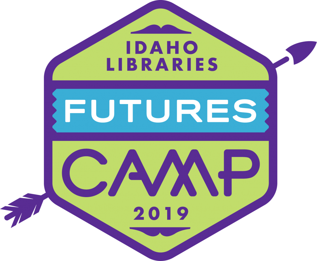 Idaho Libraries’ Futures Camp Idaho Commission for Libraries