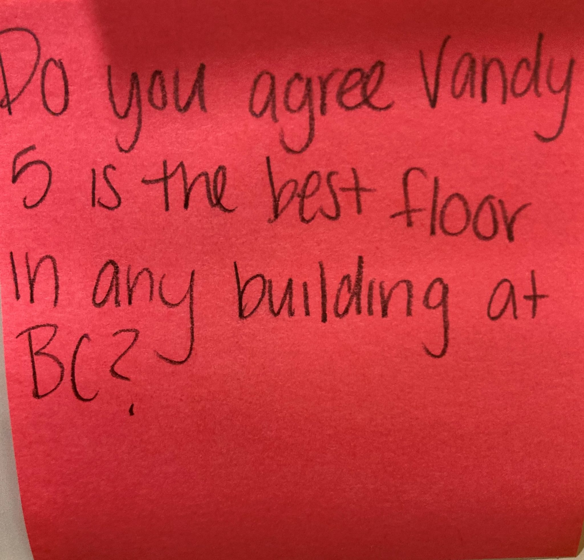Do you agree Vandy 5 is the best floor in any building at