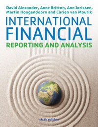 International Financial Reporting And Analysis By Alexander, David, 1947 June 16, Jorissen, Ann, Hoogendoorn, Martin, 1959-, Van Mourik, Carien, Britton, Anne