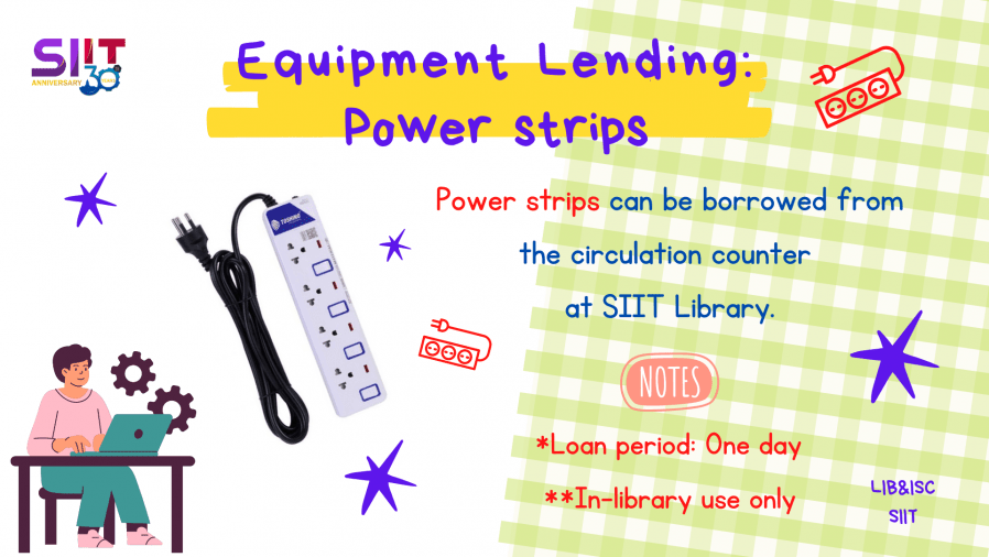 SIIT Library • Equipment Lending Power strips News & Event