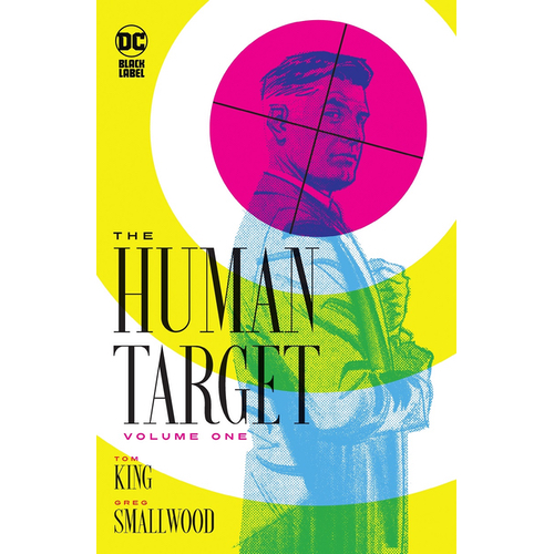 Graphic Novel Review The Human Target Volume One by Tom King and Greg