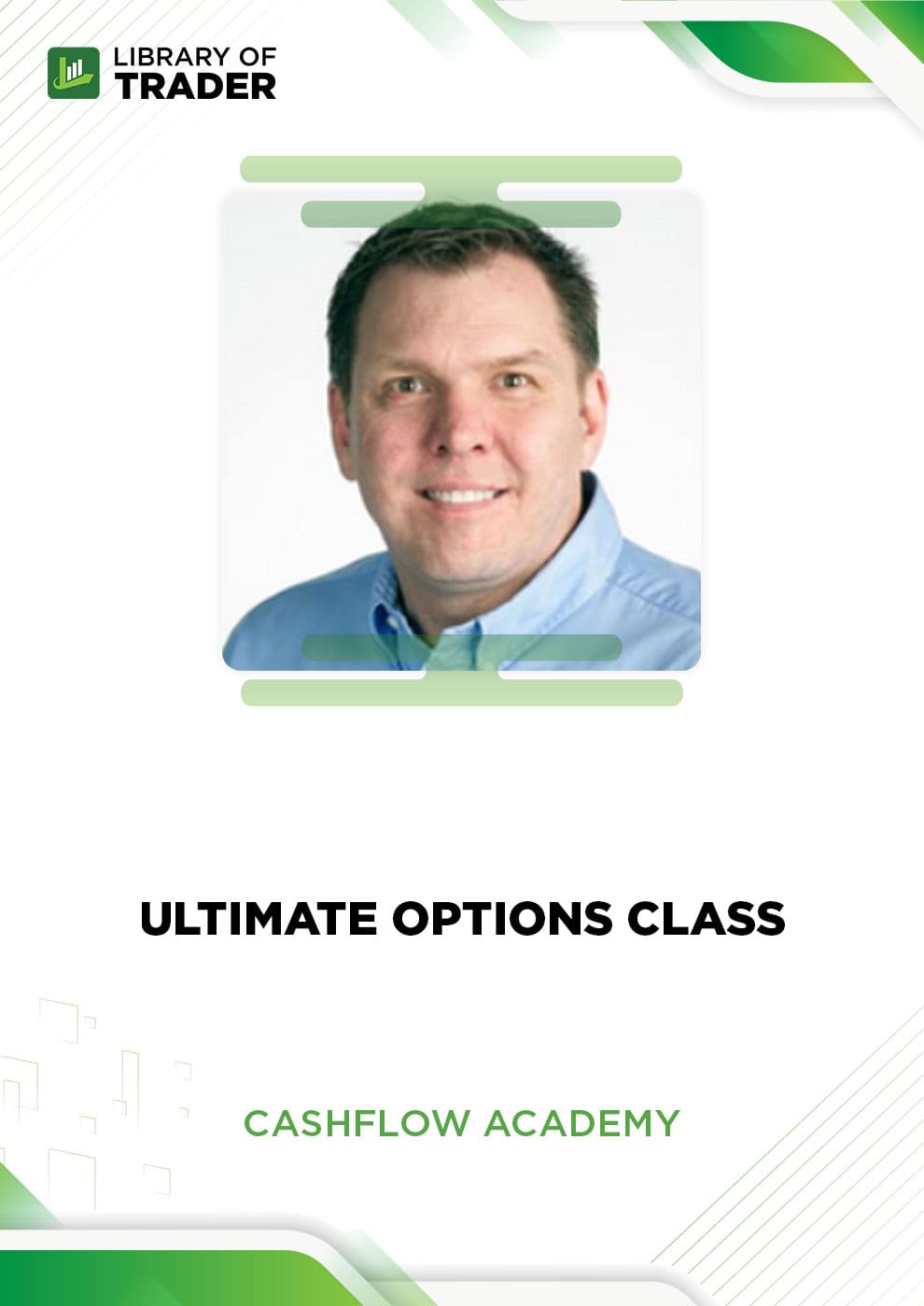 Ultimate Options Class by Cashflow Academy Library of Trader
